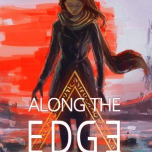 Along the Edge