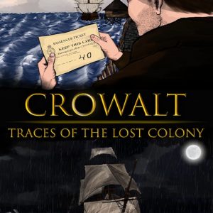 Crowalt: Traces of the Lost Colony