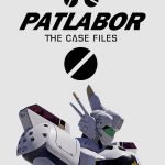 Patlabor the Case Files