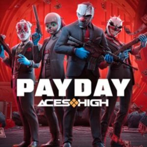 PayDay: Aces High