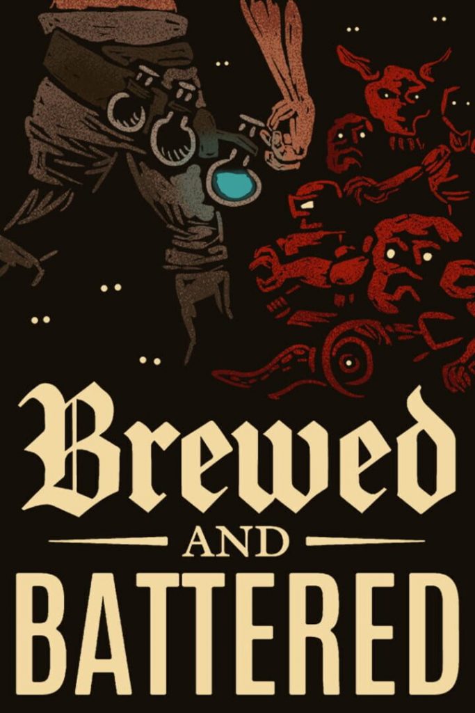 Brewed and Battered