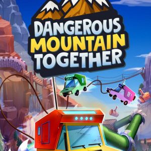 Dangerous Mountain Together