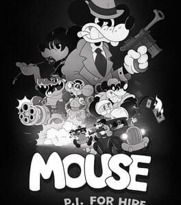 Mouse: P.I. For Hire