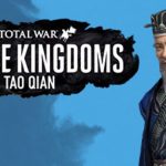 Total War: Three Kingdoms - Tao Qian