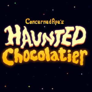 ConcernedApe's Haunted Chocolatier