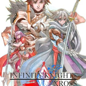 Infinity Knights: Xross