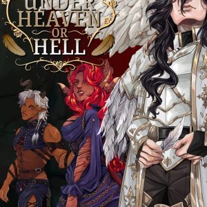 Under Heaven or Hell