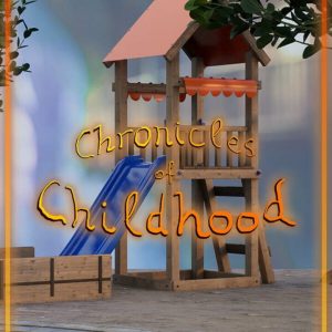 Chronicles of Childhood