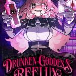 Drunken Goddess Reflux