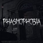 Phasmophobia