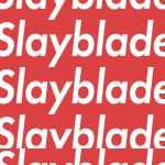 Slayblade