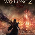 Wo Long 2: Wings of Ember