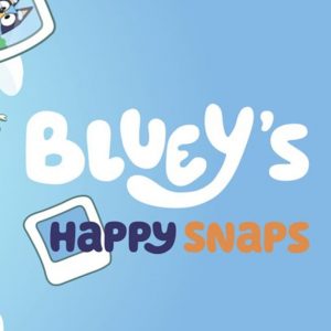 Bluey's Happy Snaps