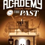 Escape Academy: Escape From the Past