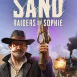 Sand: Raiders Of Sophie