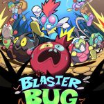 Blasterbug: Last Bug Standing