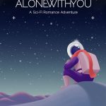 Alone With You